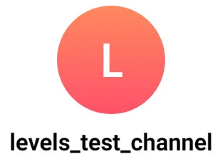 levels test channel