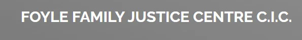 FOYLE FAMILY JUSTICE CENTRE